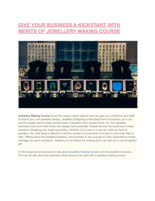 GIVE YOUR BUSINESS A KICKSTART WITH MERITS OF JEWELLERY MAKING COURSE (1)