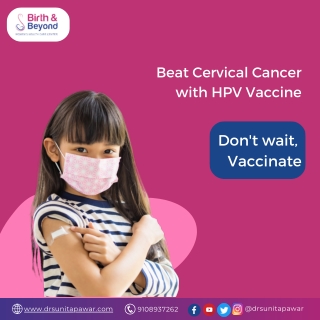 HPV Vaccine | Best Gynaecologist in HSR layout - Dr. Sunita Pawar