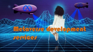 Develop Metaverse