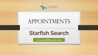 Appointments - Starfish Search