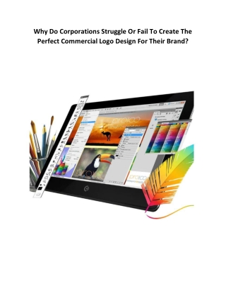 Why Do Corporations Struggle Or Fail To Create The Perfect Commercial Logo Design For Their Brand