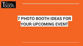 7 PHOTO BOOTH IDEAS FOR YOUR UPCOMING EVENT