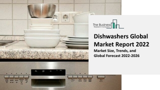 Dishwashers Global Market By Manufacturers, Technology, Application, Product Type, Regions, Analysis and Forecast to 203