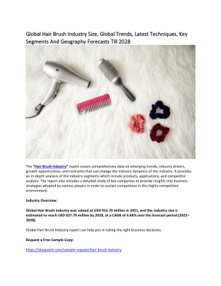 Global Hair Brush Industry Size, Global Trends, Latest Techniques, Key Segments.