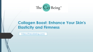 Collagen Boost Enhance Your Skin's Elasticity and Firmness