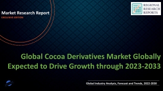 Cocoa Derivatives Market Globally Expected to Drive Growth through 2023-2033