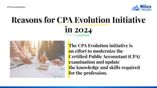 Reasons for CPA Evolution Initiative in 2024