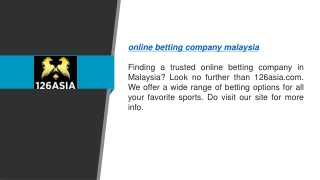 Online Betting Company Malaysia  126asia.com~