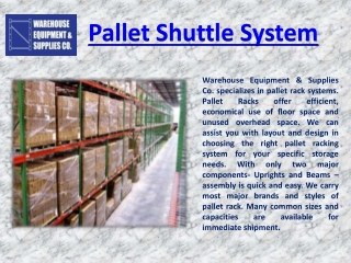 Pallet Shuttle System