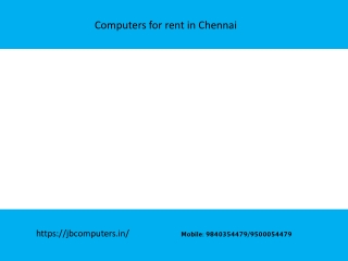 Computers for rent in Chennai,