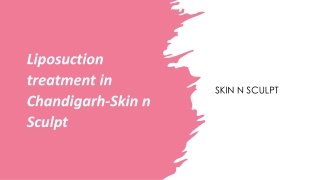 Liposuction treatment in Chandigarh-Skin n Sculpt