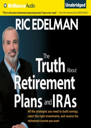D!ownload  The Truth about Retirement Plans and IRAs: All the Strategies Yo