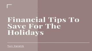 Financial Tips To Save For The Holidays