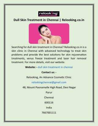 Dull Skin Treatment in Chennai  Relooking.co.in