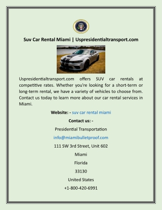 Suv Car Rental Miami  Uspresidentialtransport