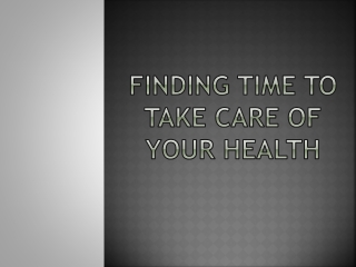 Finding time to take care of your health
