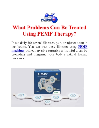 What Problems Can Be Treated Using PEMF Therapy