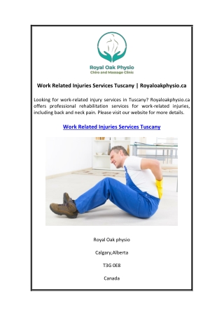 Work Related Injuries Services Tuscany  Royaloakphysio.ca