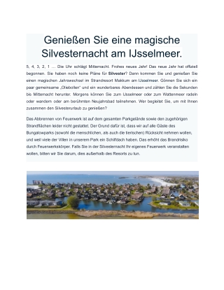 Genießen Sie eine magische Silvesternacht am IJsselmeer.