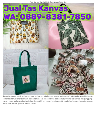 yang-jual-tas-kanvas-polos-beli-bahan-kanvas-untuk-tas-63c748af0312a ౦889–8З8I–7