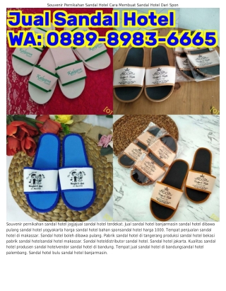 0889_898ᣮ_ϬϬϬ5 (WA) Jual Sandal Hotel Semarang Menghias Sandal Hotel Dari Kain F