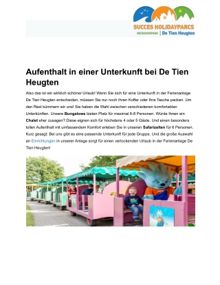 Aufenthalt in einer Unterkunft bei De Tien Heugten