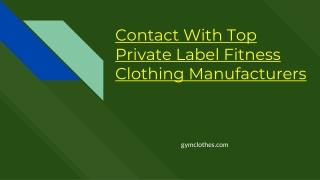 Contact With Top Private Label Fitness Clothing Manufacturers