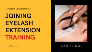 4 Things to Consider Before Joining Eyelash Extension Training