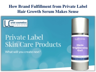 How Brand Fulfillment from Private Label Hair Growth Serum Makes Sense