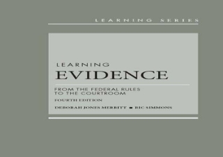 [pdf] full download Learning Evidence: From the Federal Rules to the Courtroom (