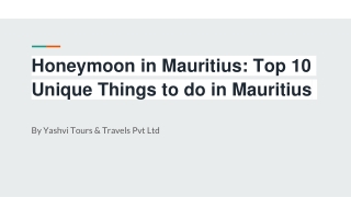 Honeymoon in Mauritius: Top 10 Unique Things to do in Mauritius