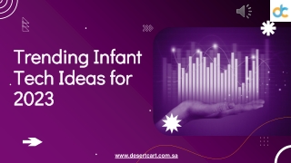 Trending Infant Tech Ideas for 2023