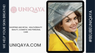 Uniqaya Natural Skin care & Beauty Products