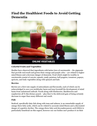 Find the Healthiest Foods to Avoid Getting Dementia