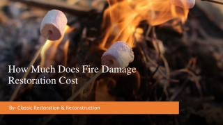 How Much Does Fire Damage Restoration Cost