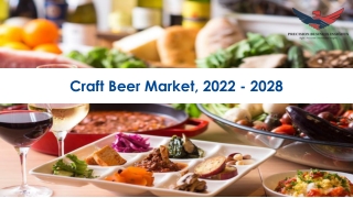 Craft Beer Market Trends 2022-28