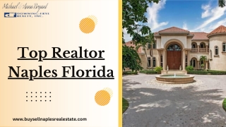 Hire Top Realtor in Naples Florida For Purchase Dream Home