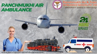 Get Top-Notch Medical team with Panchmukhi Air and Train Ambulance Service in Patna and Delhi