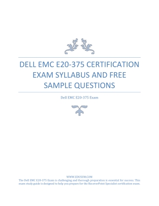 Dell EMC E20-375 Certification Exam Syllabus and Free Sample Questions