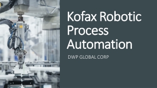 Best Kofax Robotic Process Automation In USA | Kofax Automation