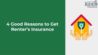 4 Good Reasons to Get Renter’s Insurance