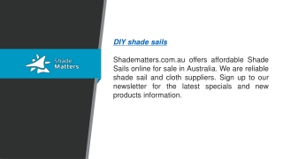 DIY Shade Sails for Sale  Shadematters.com.au