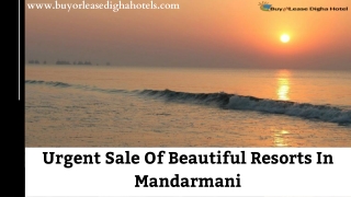 Urgent Sale Of Beautiful Resorts In Mandarmani