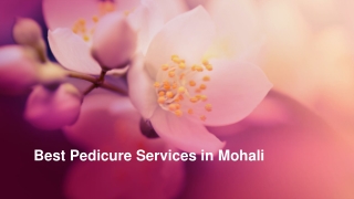 Best Pedicure Services in Mohali