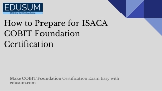 How to Prepare for ISACA COBIT Foundation Certification?