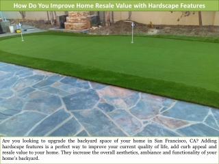 How Do You Improve Home Resale Value with Hardscape Features?