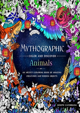((DOWNLOAD)) [PDF] Mythographic Color and Discover: Animals: An Artist's Co