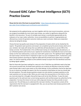 Focused GIAC Cyber Threat Intelligence (GCTI) Practice Course  Please Get the Li