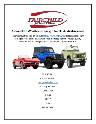 Automotive Weatherstripping  Fairchildindustries.com