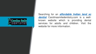 Affordable Indian Land Sc Dentist  Carolinasmiledentistry.com